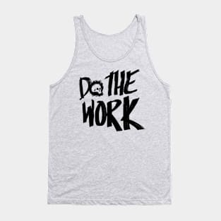 Do The Work Tank Top